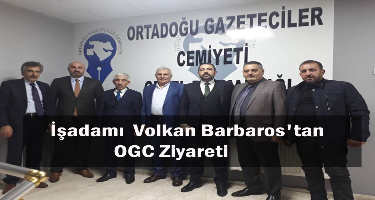 Ağrı’lı İşadamı Volkan Barbaros’tan, OGC’ye Ziyaret!